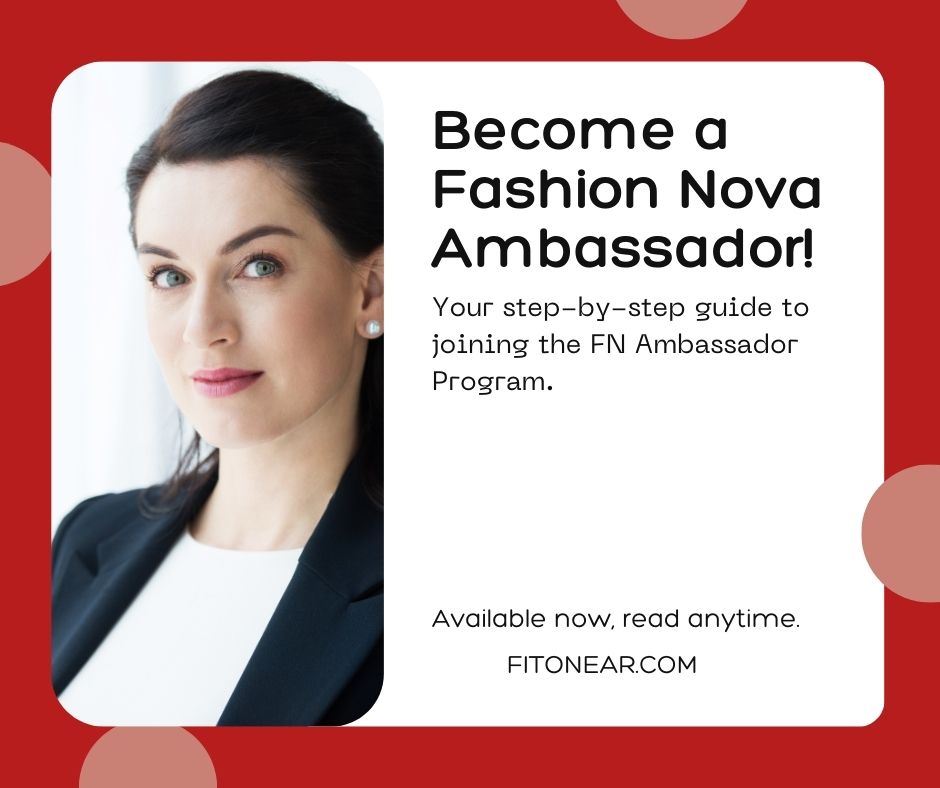 how to become a fashion nova ambassador