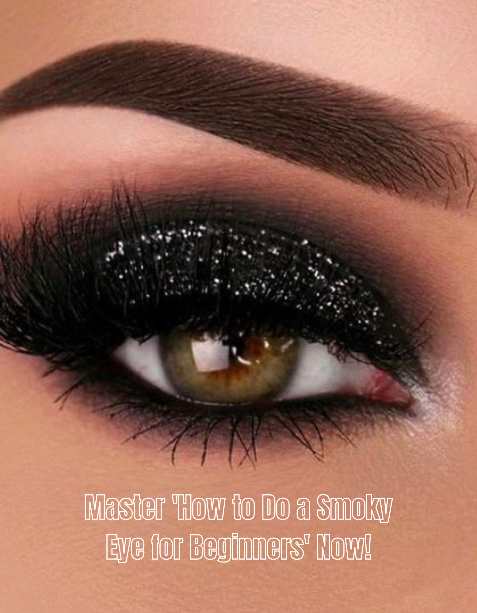 Master 'How to Do a Smoky Eye for Beginners' Now!