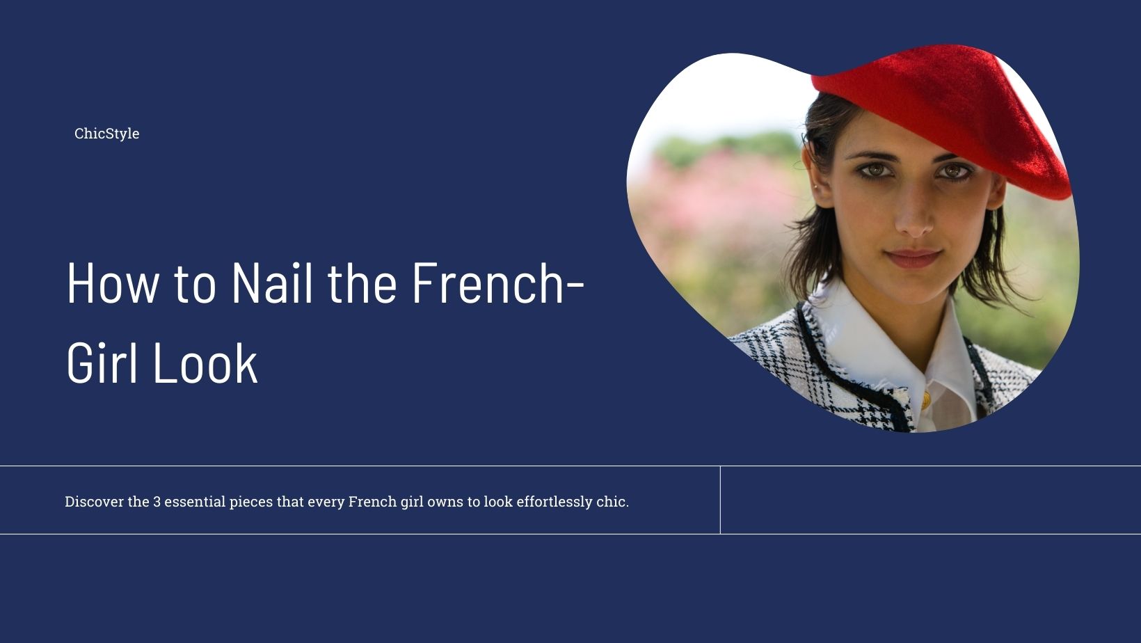 How to Nail the French-Girl Look with Three Essential Pieces