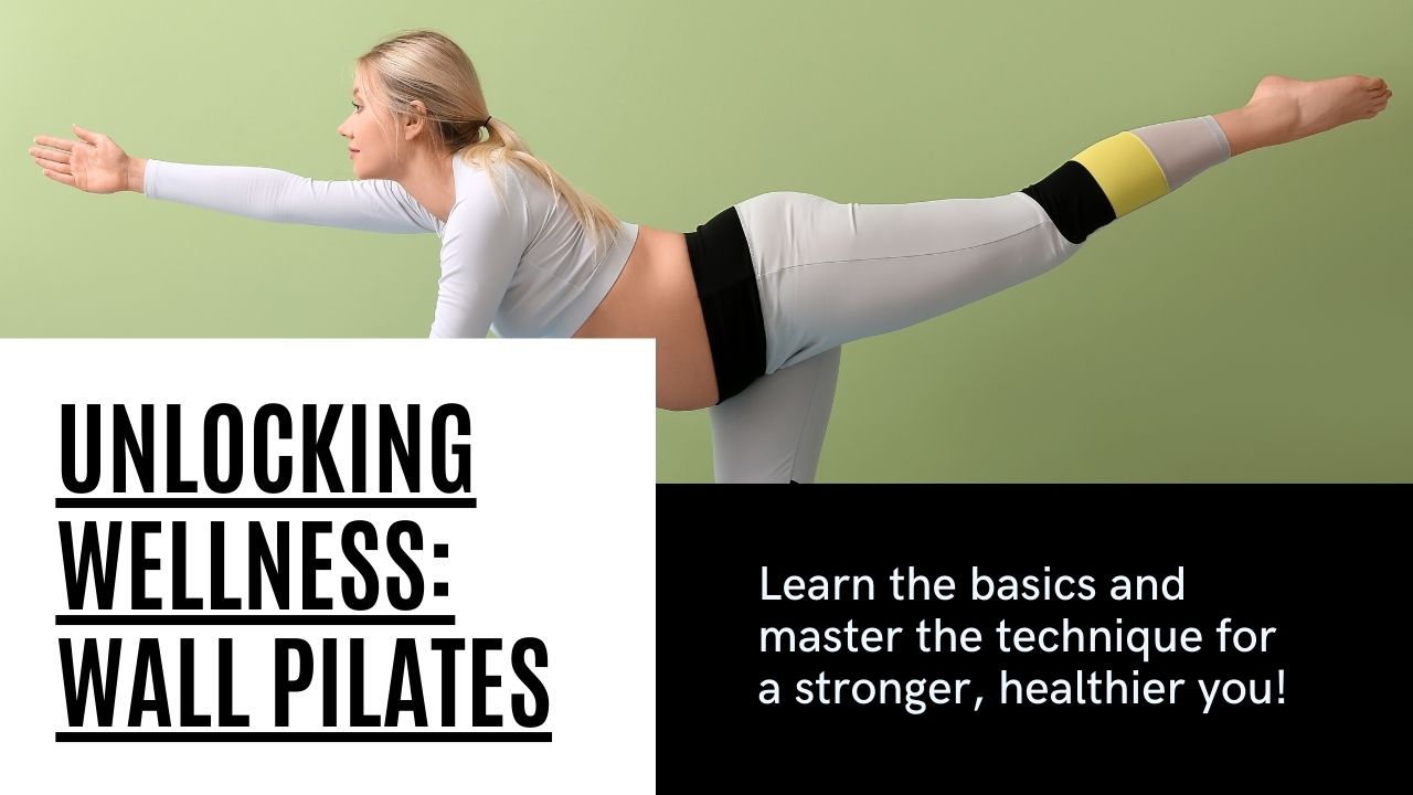 Wall Pilates – What It Is and How to Master It