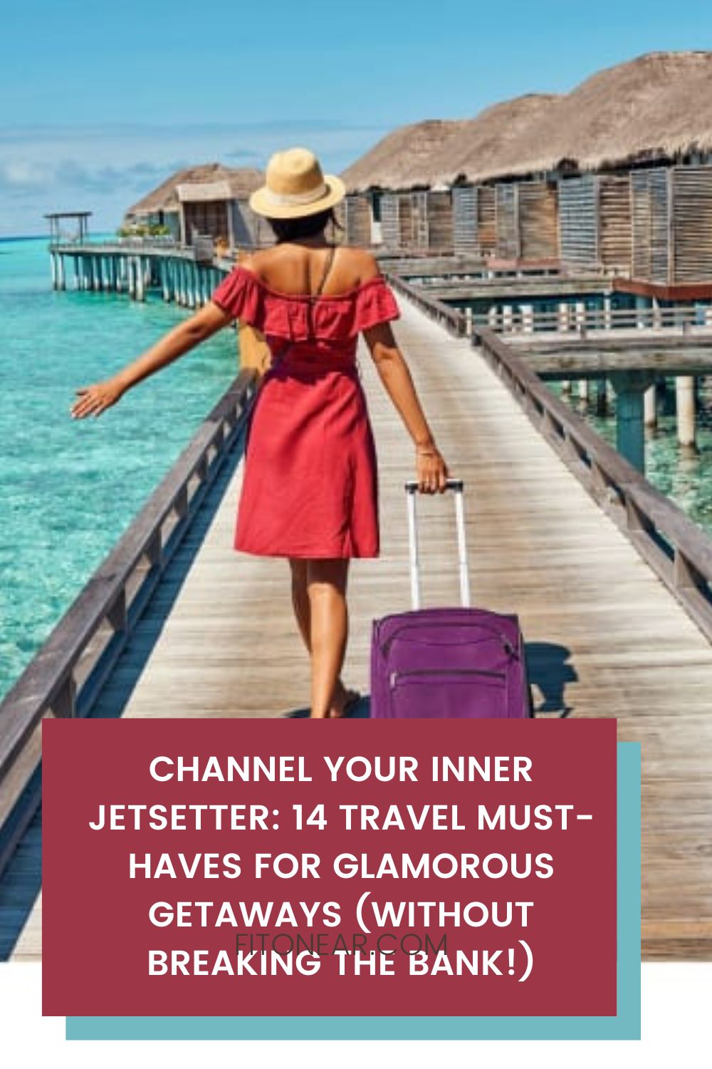 Channel Your Inner Jetsetter: 14 Travel Must-Haves for Glamorous Getaways (Without Breaking the Bank!)